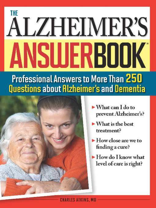 Title details for The Alzheimer's Answer Book by Charles Atkins - Available